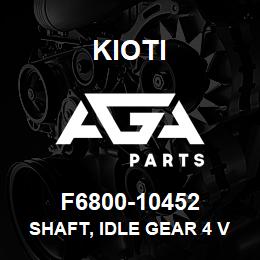 F6800-10452 Kioti SHAFT, IDLE GEAR 4 V | AGA Parts