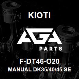 F-DT46-O20 Kioti MANUAL DK35/40/45 SE FRENCH OWNERS V | AGA Parts