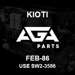 FEB-86 Kioti USE SW2-3586 | AGA Parts