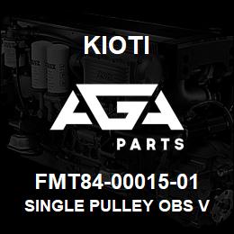 FMT84-00015-01 Kioti SINGLE PULLEY OBS V | AGA Parts