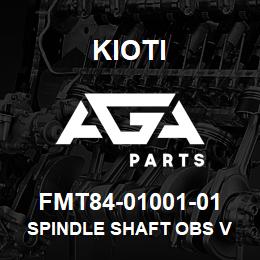 FMT84-01001-01 Kioti SPINDLE SHAFT OBS V | AGA Parts