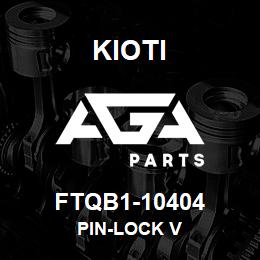 FTQB1-10404 Kioti PIN-LOCK V | AGA Parts