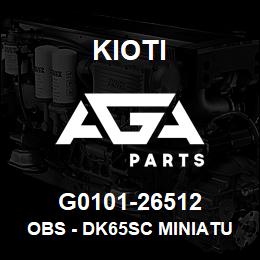 G0101-26512 Kioti OBS - DK65SC MINIATURE MODEL | AGA Parts