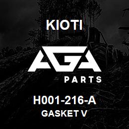 H001-216-A Kioti GASKET V | AGA Parts