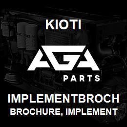 IMPLEMENTBROCH Kioti BROCHURE, IMPLEMENT | AGA Parts