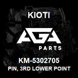 KM-5302705 Kioti PIN, 3RD LOWER POINT | AGA Parts