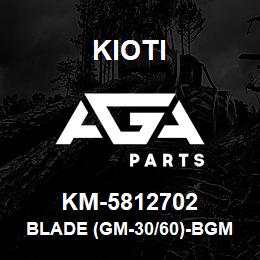 KM-5812702 Kioti BLADE (GM-30/60)-BGM-022 | AGA Parts