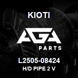 L2505-08424 Kioti H/D PIPE 2 V | AGA Parts