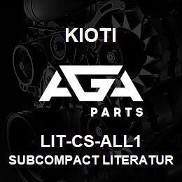 LIT-CS-ALL1 Kioti SUBCOMPACT LITERATURE | AGA Parts