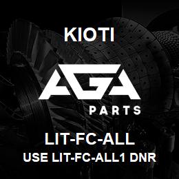 LIT-FC-ALL Kioti USE LIT-FC-ALL1 DNR V | AGA Parts