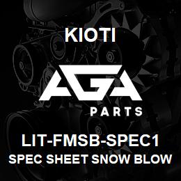 LIT-FMSB-SPEC1 Kioti SPEC SHEET SNOW BLOWER FRONT MOUNT | AGA Parts