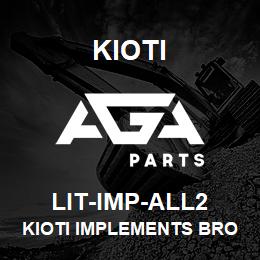 LIT-IMP-ALL2 Kioti KIOTI IMPLEMENT BROCHURE V | AGA Parts