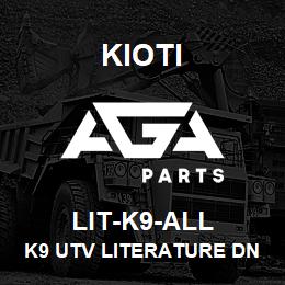 LIT-K9-ALL Kioti K9 UTV LITERATURE DNR V | AGA Parts