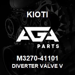 M3270-41101 Kioti DIVERTER VALVE V | AGA Parts