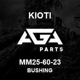 MM25-60-23 Kioti BUSHING | AGA Parts