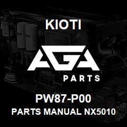 PW87-P00 Kioti PARTS MANUAL NX5010 | AGA Parts