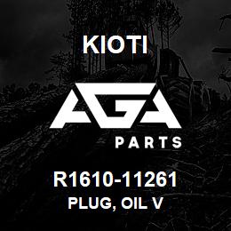 R1610-11261 Kioti PLUG, OIL V | AGA Parts