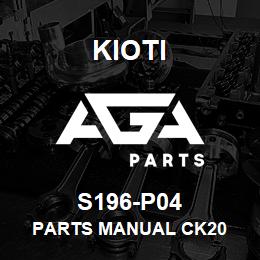 S196-P04 Kioti PARTS MANUAL CK20 | AGA Parts