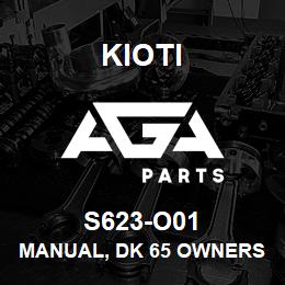 S623-O01 Kioti MANUAL, DK 65 OWNERS P NR | AGA Parts