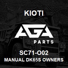 SC71-O02 Kioti MANUAL DK65S OWNERS | AGA Parts