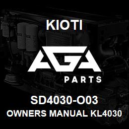 SD4030-O03 Kioti OWNERS MANUAL KL4030 DNR V | AGA Parts