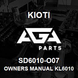 SD6010-O07 Kioti OWNERS MANUAL KL6010 DNR V | AGA Parts