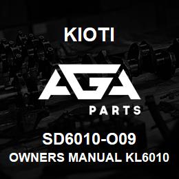 SD6010-O09 Kioti OWNERS MANUAL KL6010 DNR V | AGA Parts