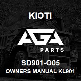 SD901-O05 Kioti OWNERS MANUAL KL901 V | AGA Parts