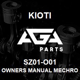 SZ01-O01 Kioti OWNERS MANUAL MECHRON USE SZ01-O03 DNR V | AGA Parts