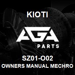 SZ01-O02 Kioti OWNERS MANUAL MECHRON2200-NTE V | AGA Parts