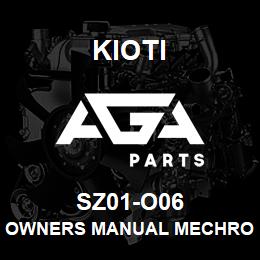 SZ01-O06 Kioti OWNERS MANUAL MECHRON 2200 V | AGA Parts