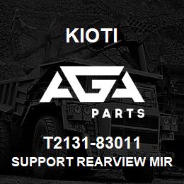 T2131-83011 Kioti SUPPORT REARVIEW MIRROR LH V | AGA Parts