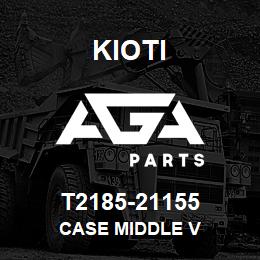 T2185-21155 Kioti CASE MIDDLE V | AGA Parts