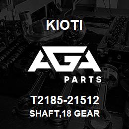 T2185-21512 Kioti SHAFT,18 GEAR | AGA Parts