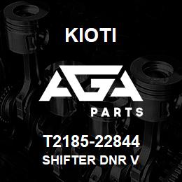 T2185-22844 Kioti SHIFTER DNR V | AGA Parts