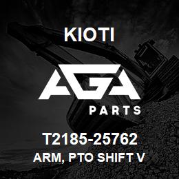 T2185-25762 Kioti ARM, PTO SHIFT V | AGA Parts