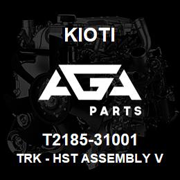 T2185-31001 Kioti TRK - HST ASSEMBLY V | AGA Parts