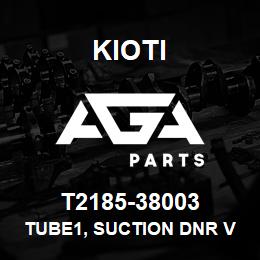 T2185-38003 Kioti TUBE1, SUCTION DNR V | AGA Parts