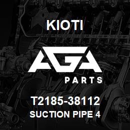 T2185-38112 Kioti SUCTION PIPE 4 | AGA Parts