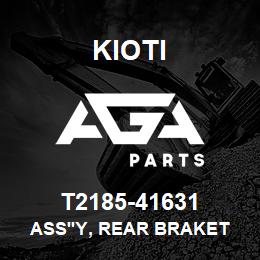 T2185-41631 Kioti ASS'Y, REAR BRAKET | AGA Parts