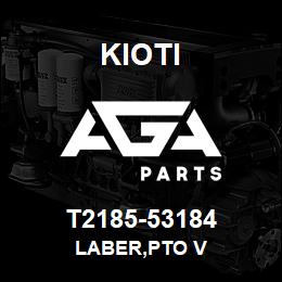 T2185-53184 Kioti LABER,PTO V | AGA Parts