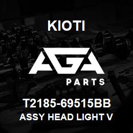 T2185-69515BB Kioti ASSY HEAD LIGHT V | AGA Parts