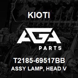 T2185-69517BB Kioti ASSY LAMP, HEAD V | AGA Parts