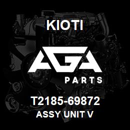 T2185-69872 Kioti ASSY UNIT V | AGA Parts