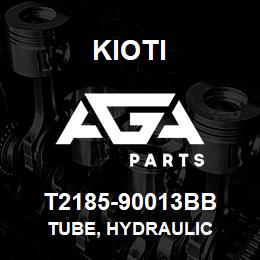 T2185-90013BB Kioti TUBE, HYDRAULIC | AGA Parts