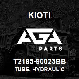 T2185-90023BB Kioti TUBE, HYDRAULIC | AGA Parts