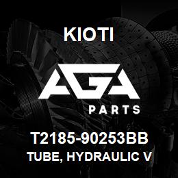 T2185-90253BB Kioti TUBE, HYDRAULIC V | AGA Parts