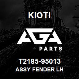 T2185-95013 Kioti ASSY FENDER LH | AGA Parts