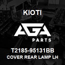 T2185-95131BB Kioti COVER REAR LAMP LH | AGA Parts