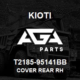 T2185-95141BB Kioti COVER REAR RH | AGA Parts